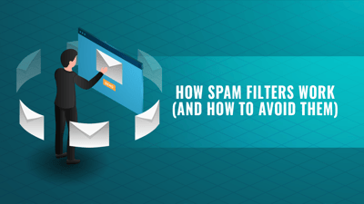 How Spam Filters Work (And How to Stop Emails Going to Spam)