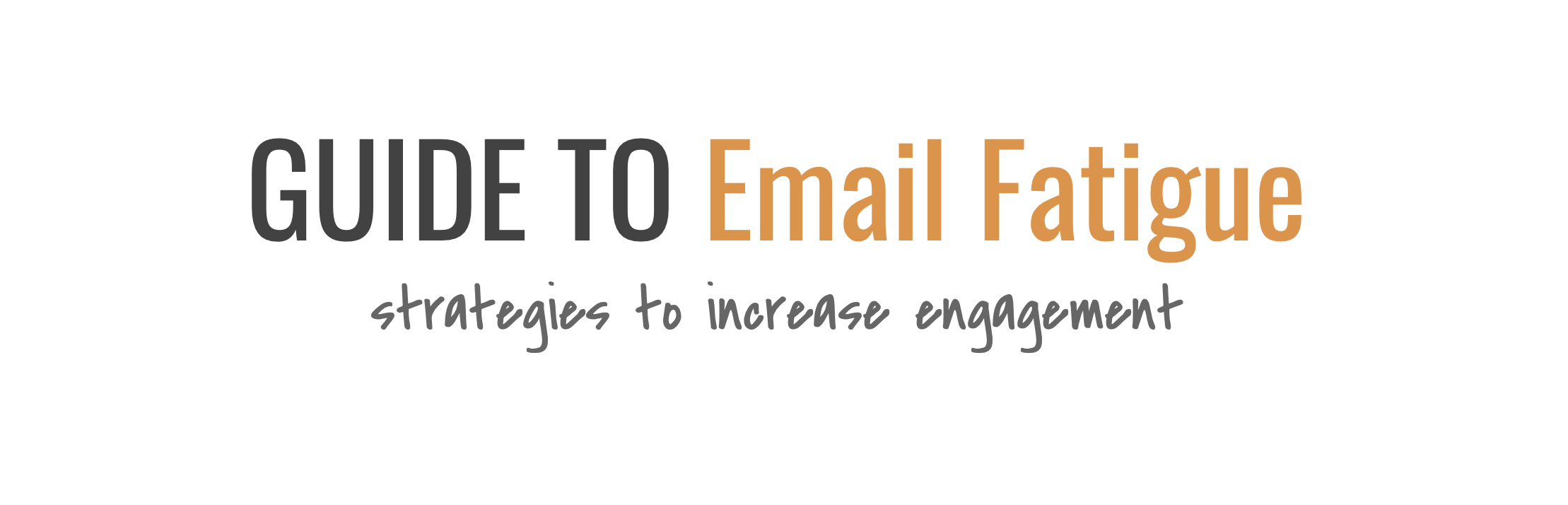Email Fatigue Guide
